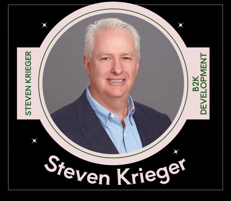 Steven Krieger, Esq., President and CEO, B2K Development