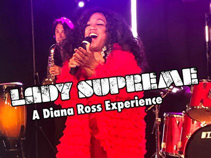 The Plaza Organization presents – Lady Supreme: A Diana Ross Experience